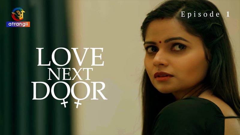 Love Next Door | Season 01 | Episode 01